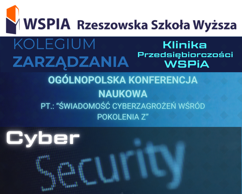 Ogólnopolska Konferencja Naukowa podsumowująca projekt badawczy „Świadomość cyberzagrożeń wśród pokolenia Z"