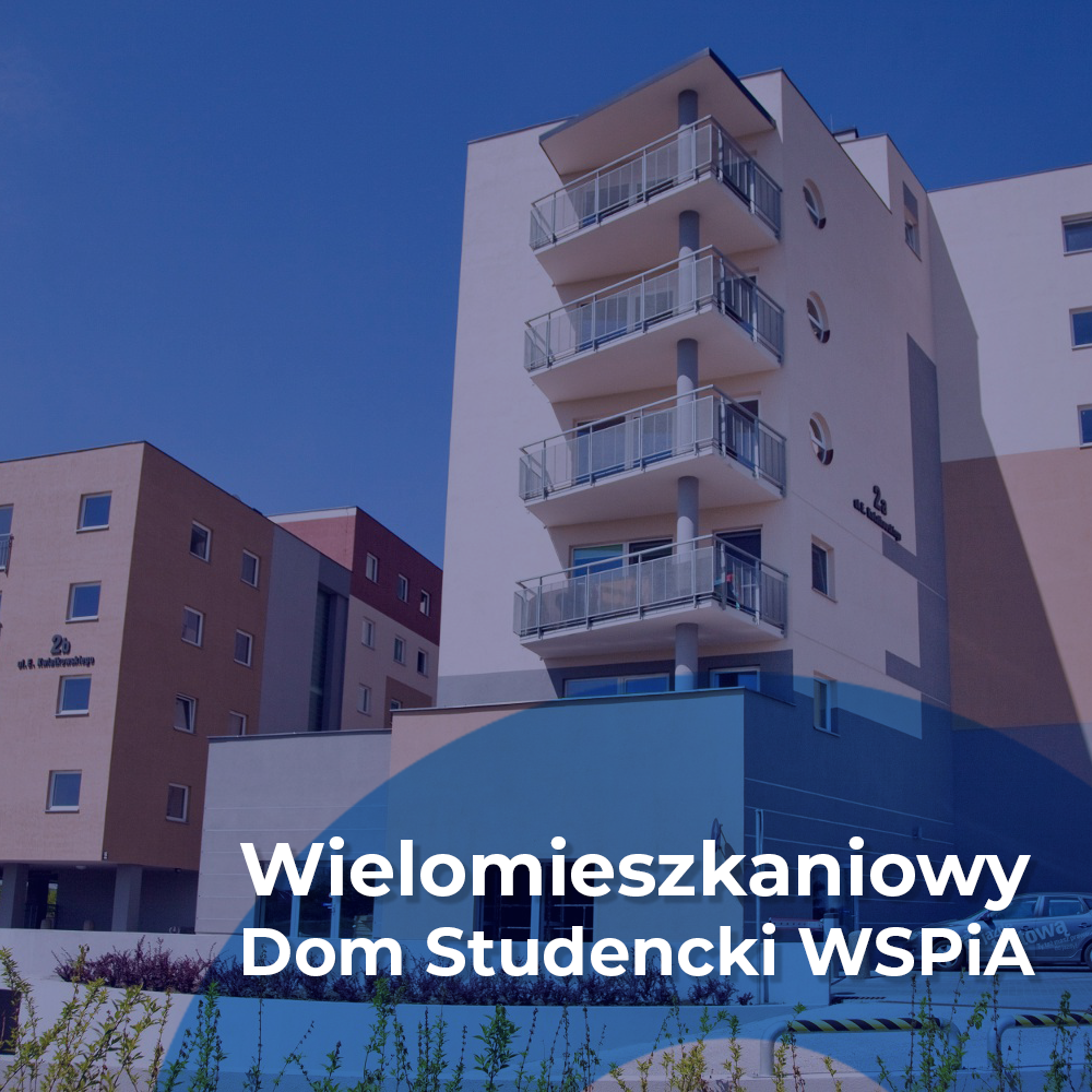 Zamieszkaj w Wielomieszkaniowym Domu Studenckim WSPiA! 