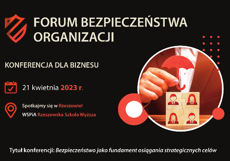 I Forum Bezpieczeństwa Organizacji w WSPiA