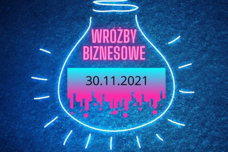 Weź udział we "Wróżbach biznesowych"