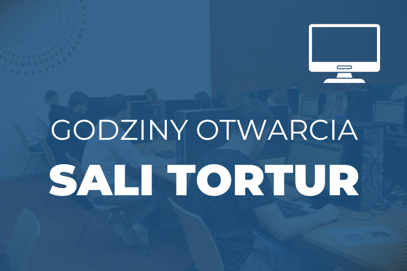 Dodatkowe godziny otwarcia Sali Tortur